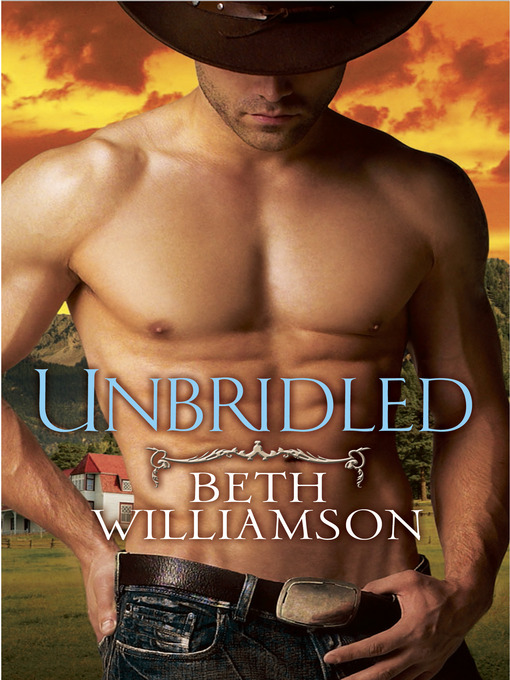 Title details for Unbridled by Beth Williamson - Available